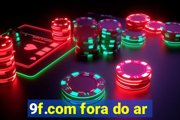 9f.com fora do ar